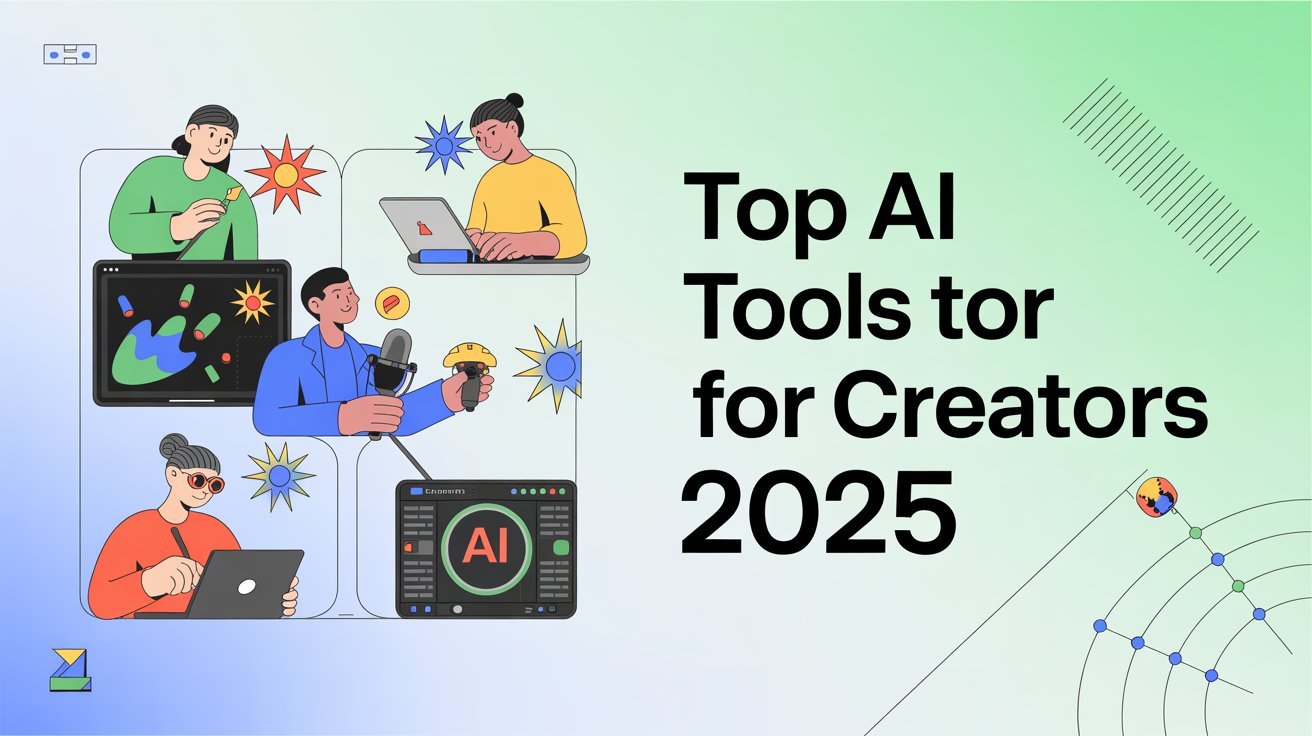 Top Ai Tools for Creators for 2025