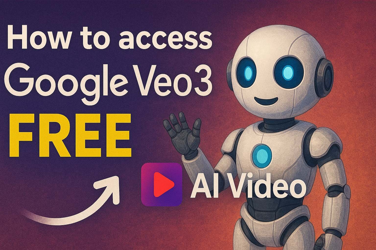 how to access veo 3 free